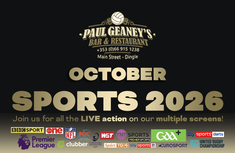 LIVE sport at Paul Geaney's Bar & Restaurant Dingle