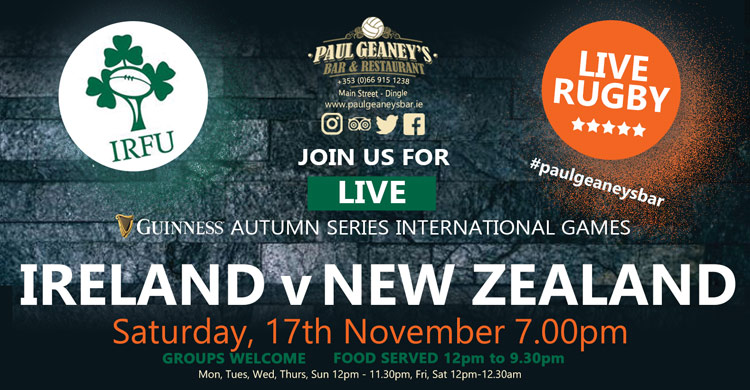 Ireland v New Zealand at Paul Geaney's Bar & Restaurant Dingle.